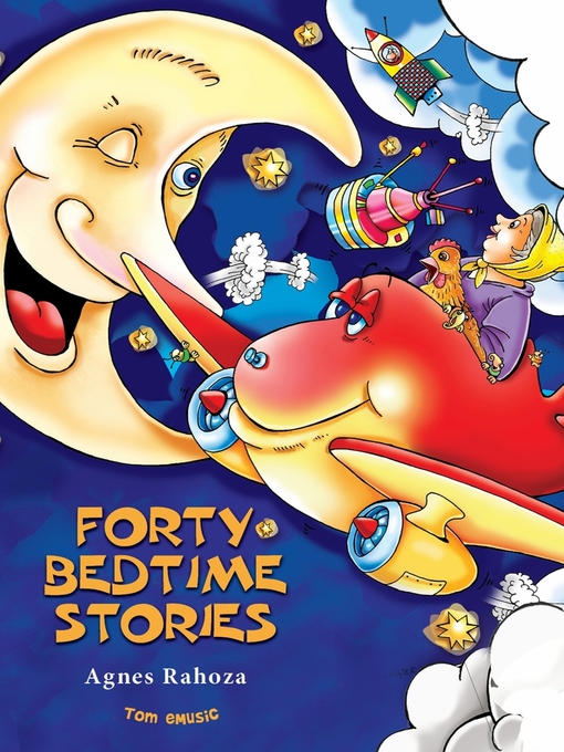 Title details for Forty Bedtime Stories by Agnes Rahoza - Available